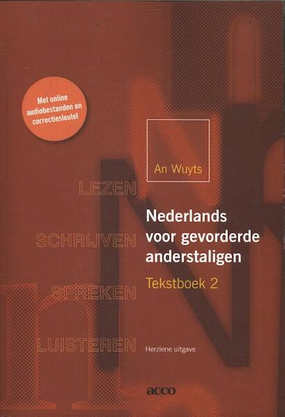 Nederlands voor gevorderde anderstaligen 2 - An Wuyts (ISBN 9789462927711)