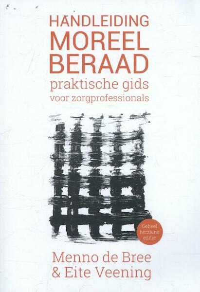 Handleiding moreel beraad - Menno de Bree, Eite Veening (ISBN 9789023254706)
