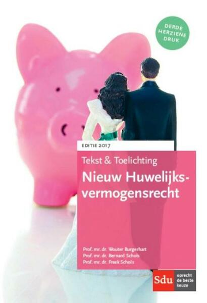 Nieuw Huwelijksvermogensrecht - W. Burgerhart, B.M.E.M. Schols, F.W.J.M. Schols (ISBN 9789012399289)