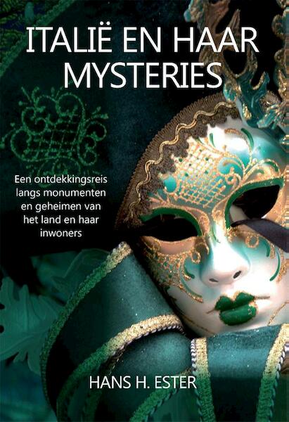 Italië en haar mysteries - Hans H. Ester (ISBN 9789492500557)