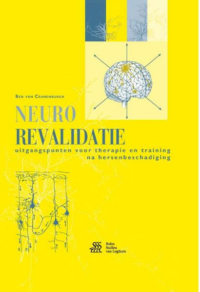 Neurorevalidatie - Ben van Cranenburgh (ISBN 9789036818056)