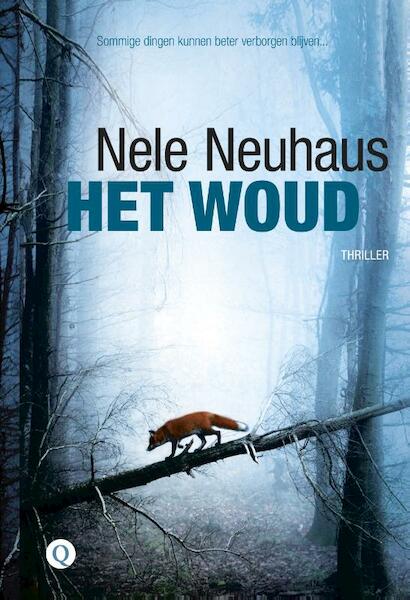 Het woud - Nele Neuhaus (ISBN 9789021405360)