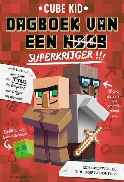 Dagboek van een noob - superkrijger - Cube Kid (ISBN 9789000360147)