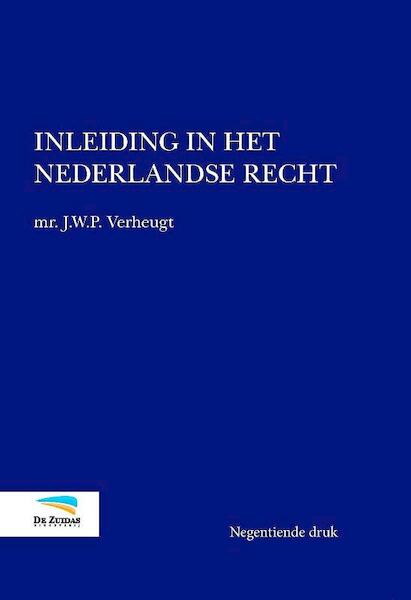 Inleiding in het Nederlandse recht - J.W.P. Verheugt (ISBN 9789082849509)