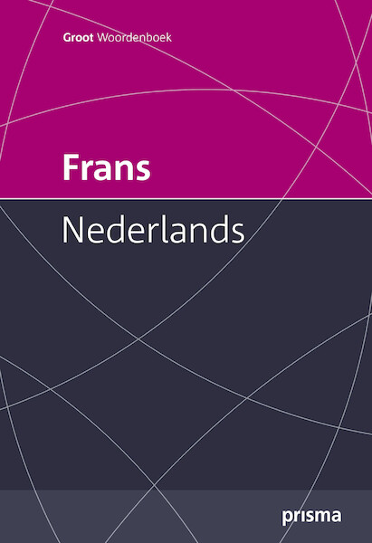 Prisma groot woordenboek Frans-Nederlands - Francine Melka (ISBN 9789000360918)
