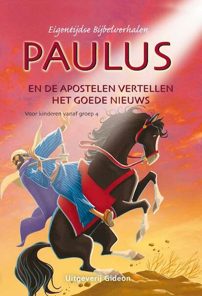 Paulus en de apostelen vertellen het Goede Nieuws - Joy Melissa Jensen (ISBN 9789060677094)