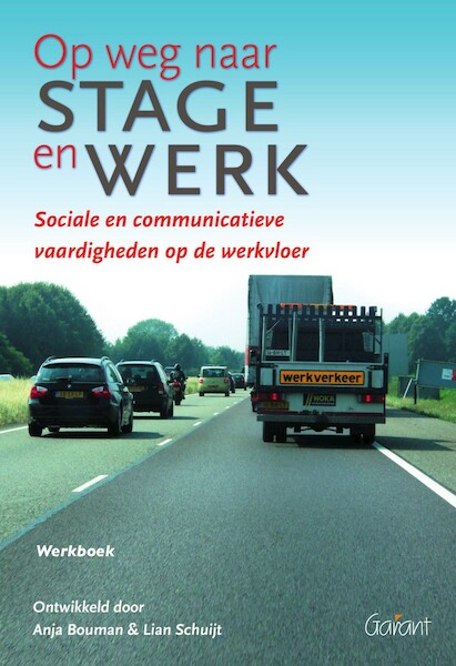 Op weg naar stage en werk - Werkboek - Anja Bouman, Lian Schuijt (ISBN 9789044138030)