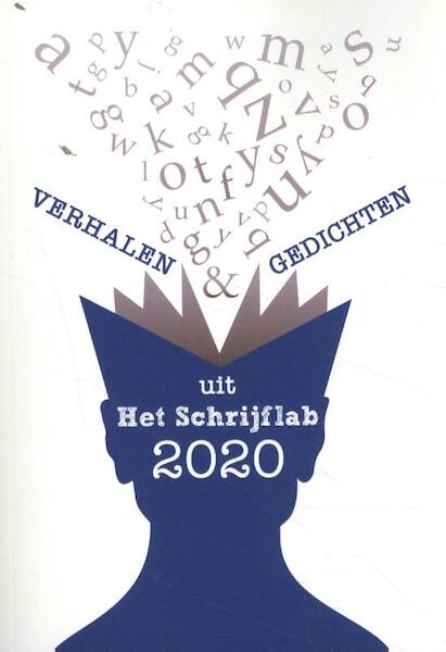 Verhalen en gedichten uit Het Schrijflab 2020 - Diverse Auteurs (ISBN 9789491032554)