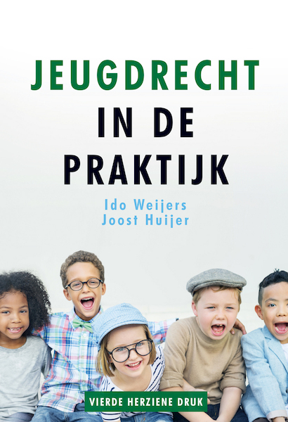 Jeugdrecht in de praktijk - Joost Huijer, Ido Weijers (ISBN 9789085601838)