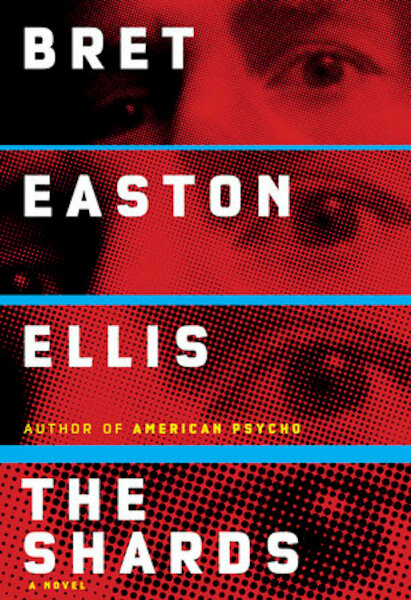 The Shards - Brett Easton Ellis (ISBN 9781524712426)