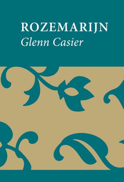 Rozemarijn - Glenn Casier (ISBN 9789048408825)