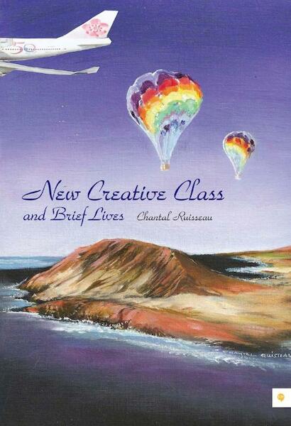 New Creative Class and Brief Lives - Chantal Ruisseau (ISBN 9789048414949)