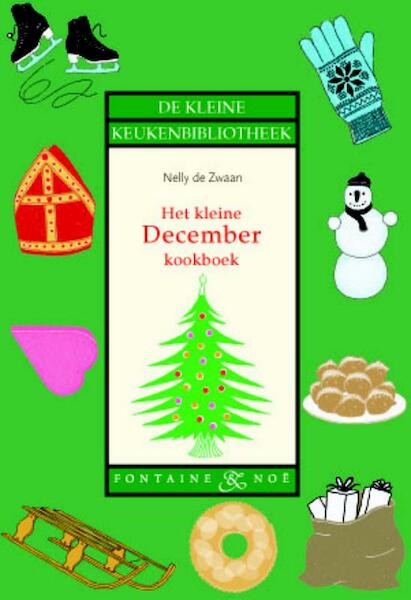 Het kleine decemberkookboek - Nelly de Zwaan (ISBN 9789460540806)