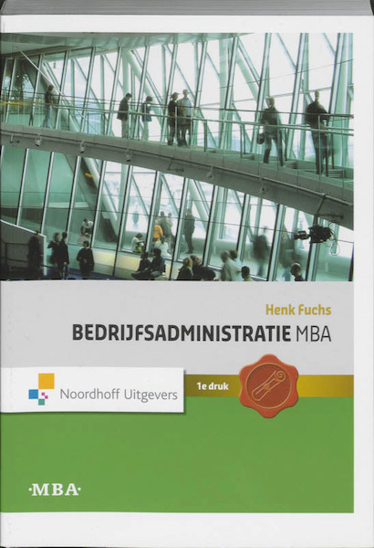 Bedrijsadministratie MBA - Henk Fuchs (ISBN 9789001713447)