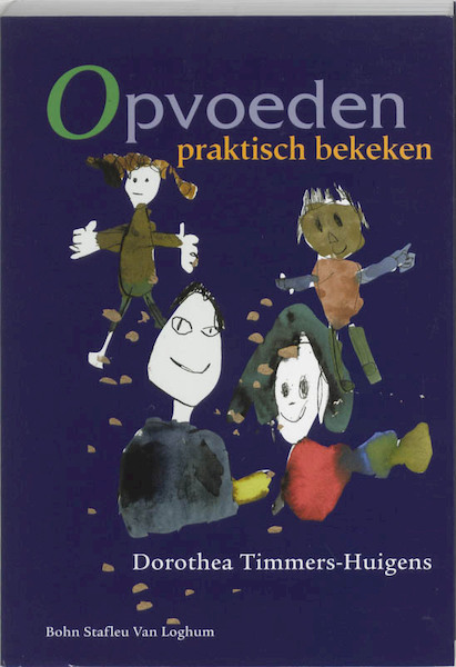 Opvoeden praktisch bekeken - D. Timmers-Huigens (ISBN 9789031343324)