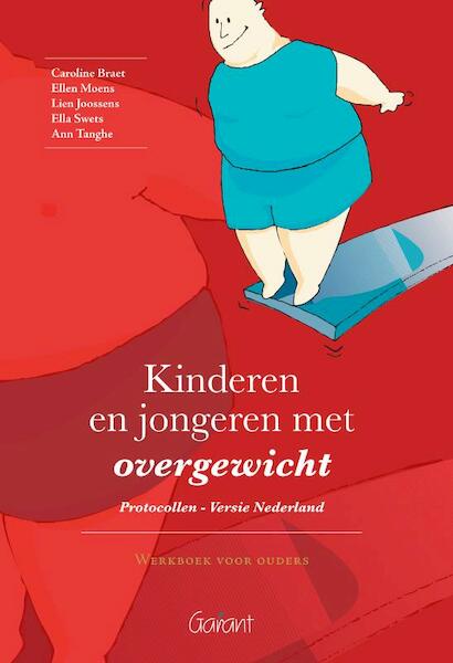 Kinderen en jongeren met overgewicht werkboek voor ouders - (ISBN 9789044125467)