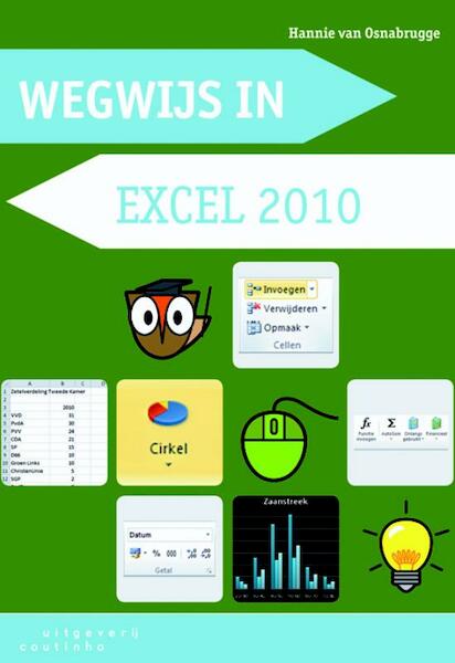 Wegwijs in Excel 2010 - Hannie van Osnabrugge (ISBN 9789046902677)