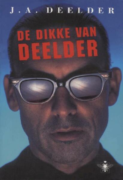 De dikke van Deelder - Jules Deelder (ISBN 9789023469513)