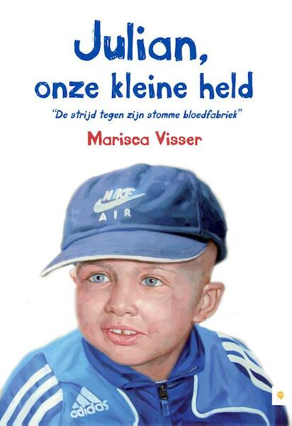 Julian onze kleine held - Marisca Visser (ISBN 9789048425280)