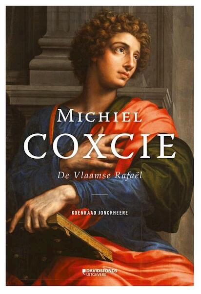 Michiel Coxcie - Koenraad Jonckheere (ISBN 9789063066598)