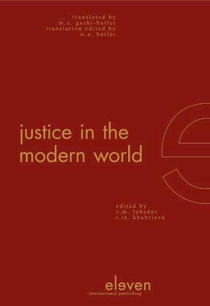 Justice in the modern world - V.M. Lebedev, T.Ia. Khabrieva (ISBN 9789462360990)