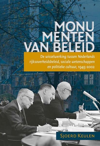 Monumenten van beleid - Sjoerd Keulen (ISBN 9789087044435)