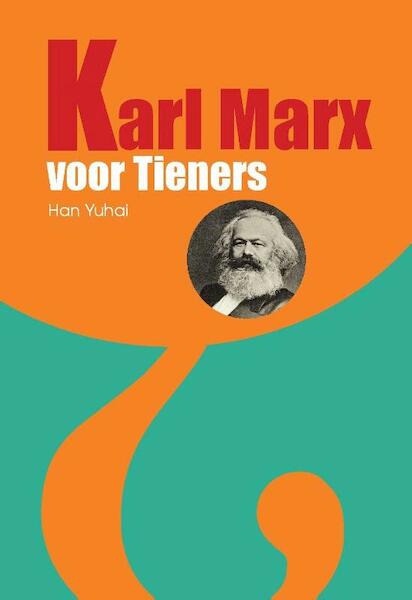 Karl Marx - Han Yuhai (ISBN 9789071501876)