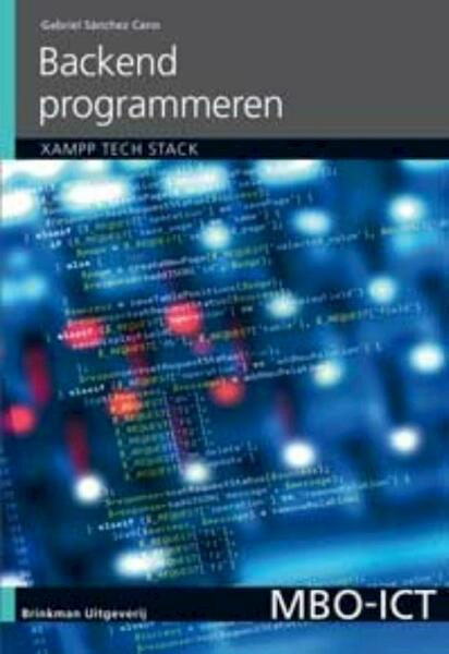 Backend web programmeren - Gabriel Sánchez Cano (ISBN 9789057523328)