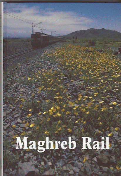Magreb rail franstalig - Marcel Vleugels (ISBN 9789073280069)