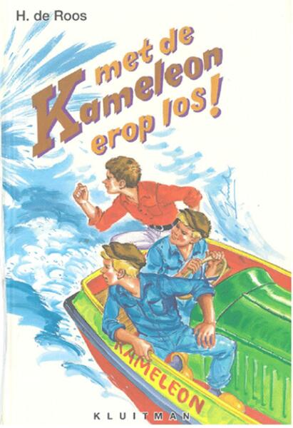 Met de Kameleon erop los! - H. de Roos (ISBN 9789020642230)