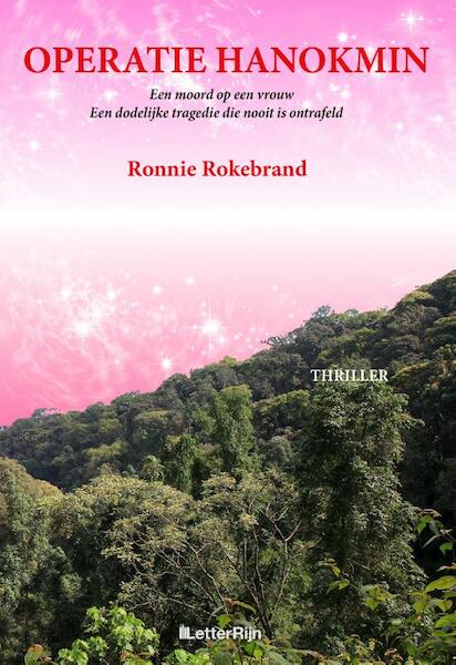 Operatie Hanokmin - Ronnie Rokebrand (ISBN 9789491875526)