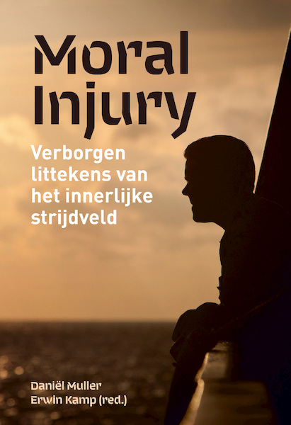 Moral Injury - Daniël Muller, Erwin Kamp (ISBN 9789463011839)