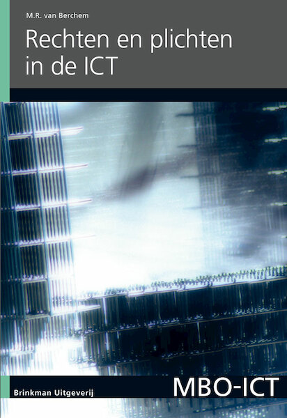 Rechten en plichten in de ICT - M.R. van Berchem (ISBN 9789057523823)