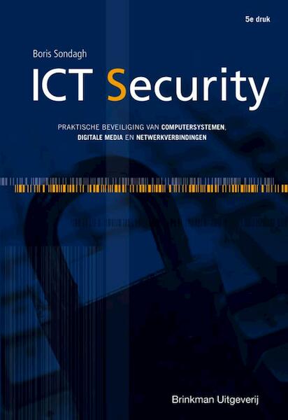 ICT-Security - Boris Sondagh (ISBN 9789057523748)