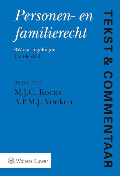 Tekst & Commentaar Personen- en familierecht - (ISBN 9789013147100)