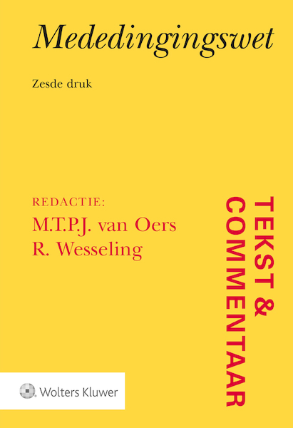 Tekst & Commentaar Mededingingswet - (ISBN 9789013147148)