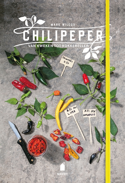 Chilipeper - Mark Wilcox (ISBN 9789023016045)