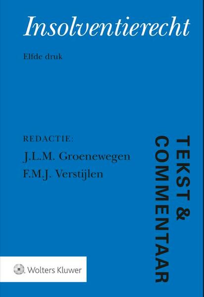 Tekst & Commentaar Insolventierecht - (ISBN 9789013147308)