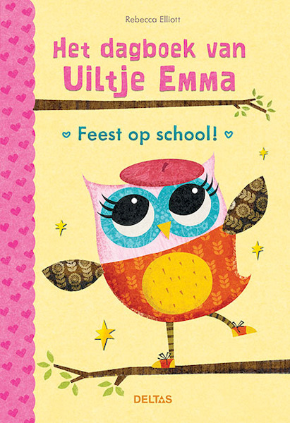 Het dagboek van Uiltje Emma - Feest op school - Rebecca Elliot (ISBN 9789044753998)