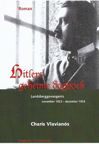 Hitlers geheime dagboek - Charis Vlavianós (ISBN 9789082735666)