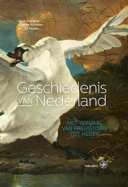 Geschiedenis van Nederland - Anne Doedens, Yolande Kortlever, Liek Mulder (ISBN 9789462495463)