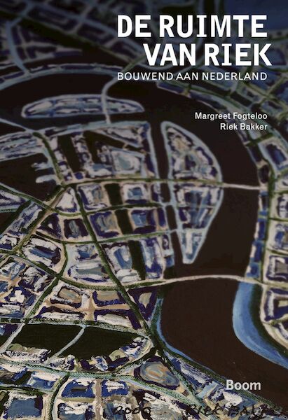 De ruimte van Riek - Riek Bakker, Margreet Fogteloo (ISBN 9789024436866)