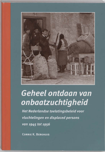 Geheel ontdaan van onbaatzuchtigheid - C.K. Berghuis (ISBN 9789051704952)