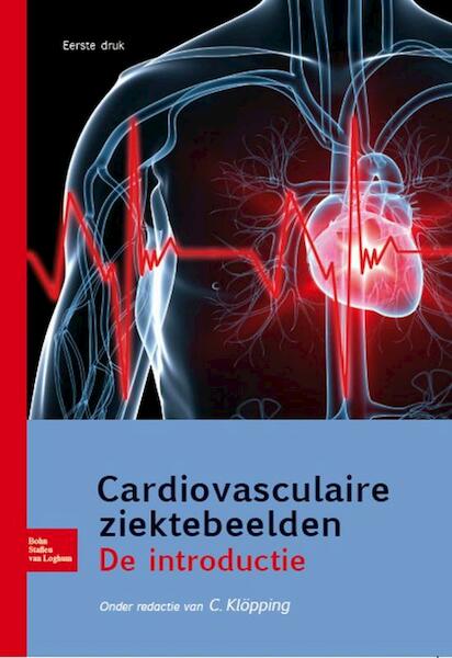 Cardiovasculaire ziektebeelden - (ISBN 9789031382279)