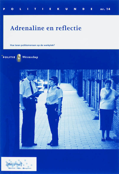 Adrenaline en reflectie - (ISBN 9789035241251)