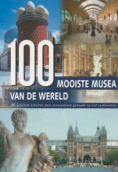 100 Mooiste musea van de wereld - H.-J. Neubert, W. Maass (ISBN 9789036616812)