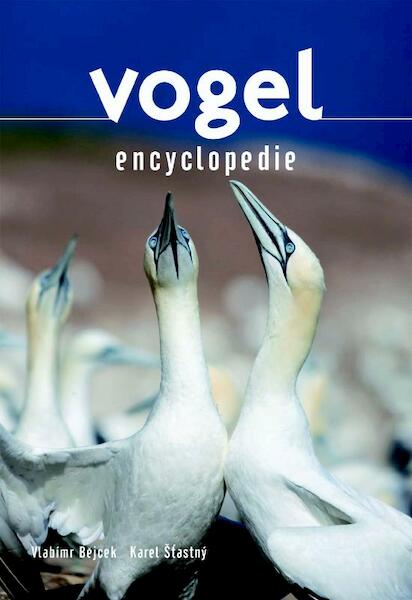 Vogel encyclopedie - Vladimir Bejeck, Karel Stastny (ISBN 9789036629638)