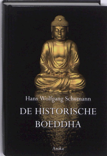 De historische Boeddha - Hans W. Schumann (ISBN 9789056702205)