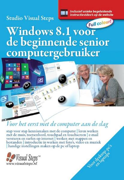 Windows 8 voor de beginnende senior computergebruiker - (ISBN 9789059052482)