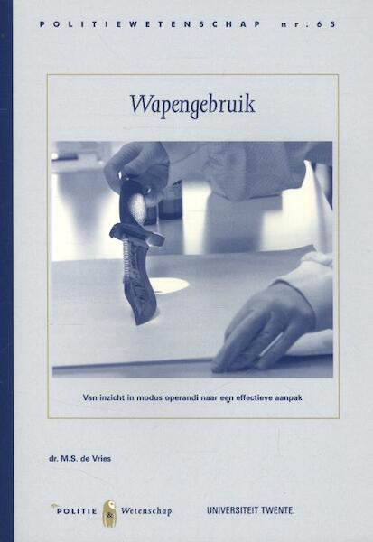Wapengebruik PW65 - M.S. de Vries (ISBN 9789035246638)